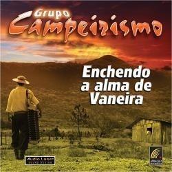 Portada de Álbum "Enchendo a Alma de Vaneira", de Grupo Campeirismo
