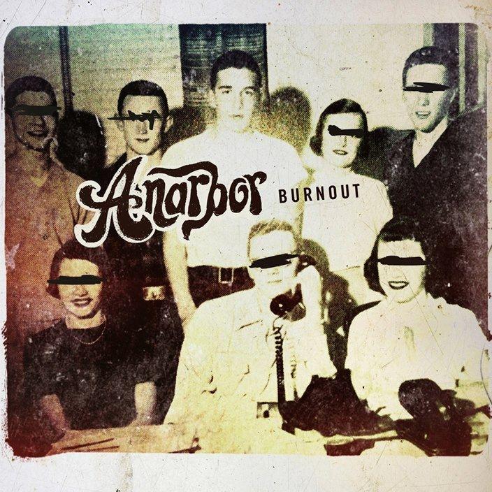 Portada de Álbum "Burnout", de Anarbor