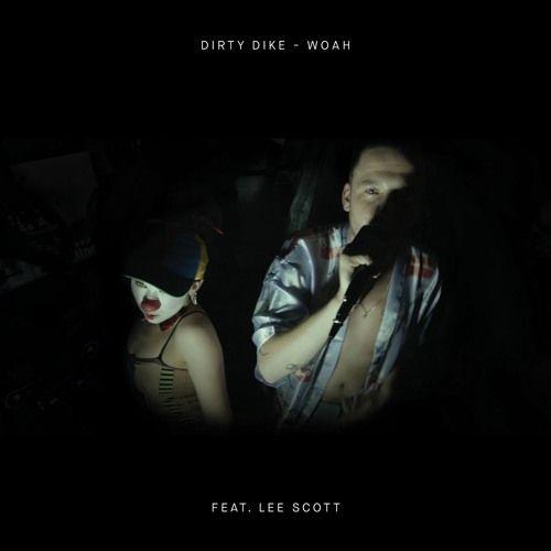 Album cover of "Woah" by Dirty Dike