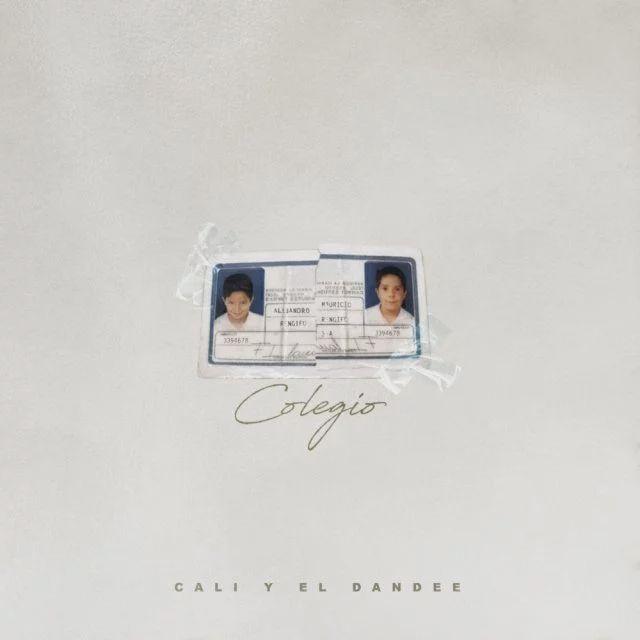 Portada de Álbum "Colegio", de Cali Y El Dandee
