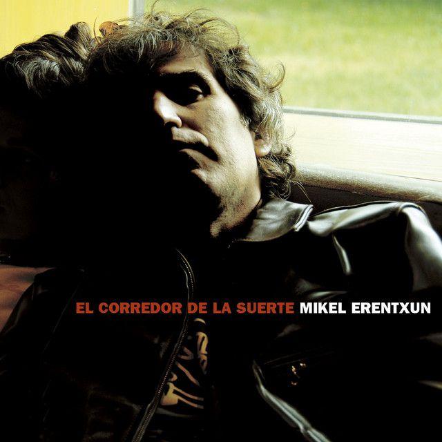 Portada de Álbum "El Corredor De La Suerte", de Mikel Erentxun