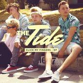 Capa do Single/EP "Click My Fingers", de The Tide