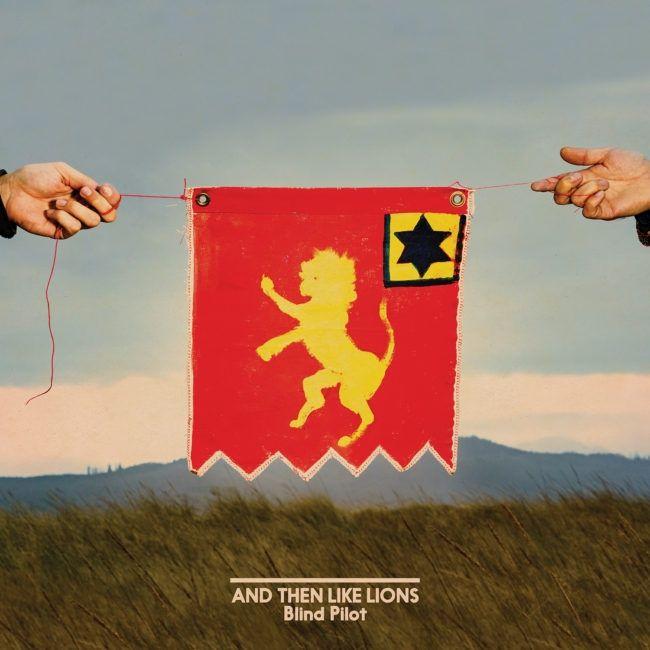 Portada de Álbum "And Then Like Lions", de Blind Pilot