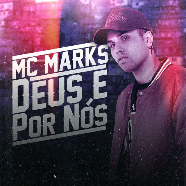 Portada del álbum "Deus É Por Nós", de MC Marks
