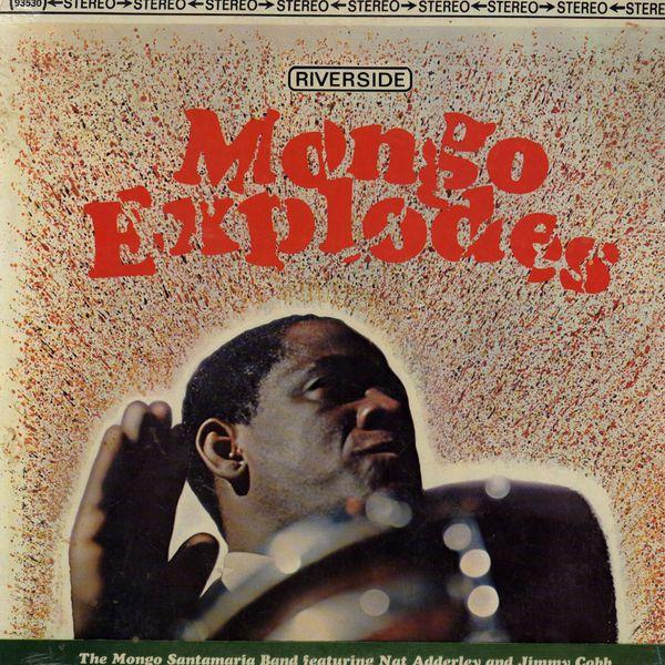 Capa do álbum "Mongo Explodes", de Mongo Santamaria