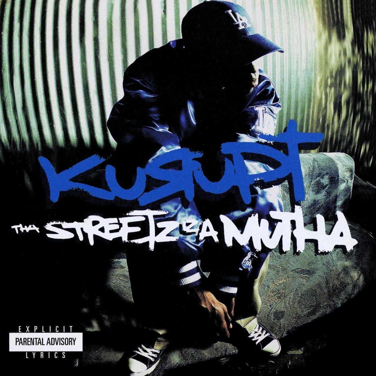 Portada de Álbum "Tha Streetz Iz A Mutha", de Kurupt