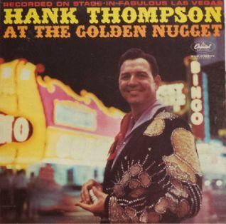 Portada de Álbum "Hank Thompson At The Golden Nugget", de Hank Thompson