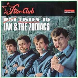 Portada de Álbum "Just Listen To Ian & The Zodiacs", de Ian and the Zodiacs
