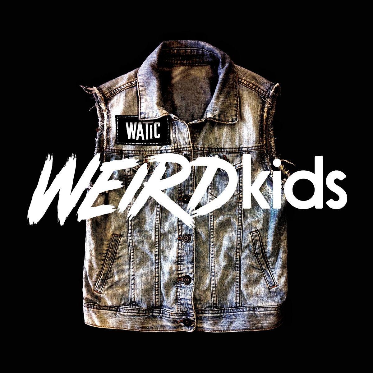 Portada de Álbum "Weird Kids", de We Are The In Crowd