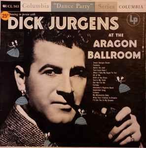 Portada de Álbum "Dancing In Person With Dick Jurgens At The Aragon Ballroom", de Dick Jurgens