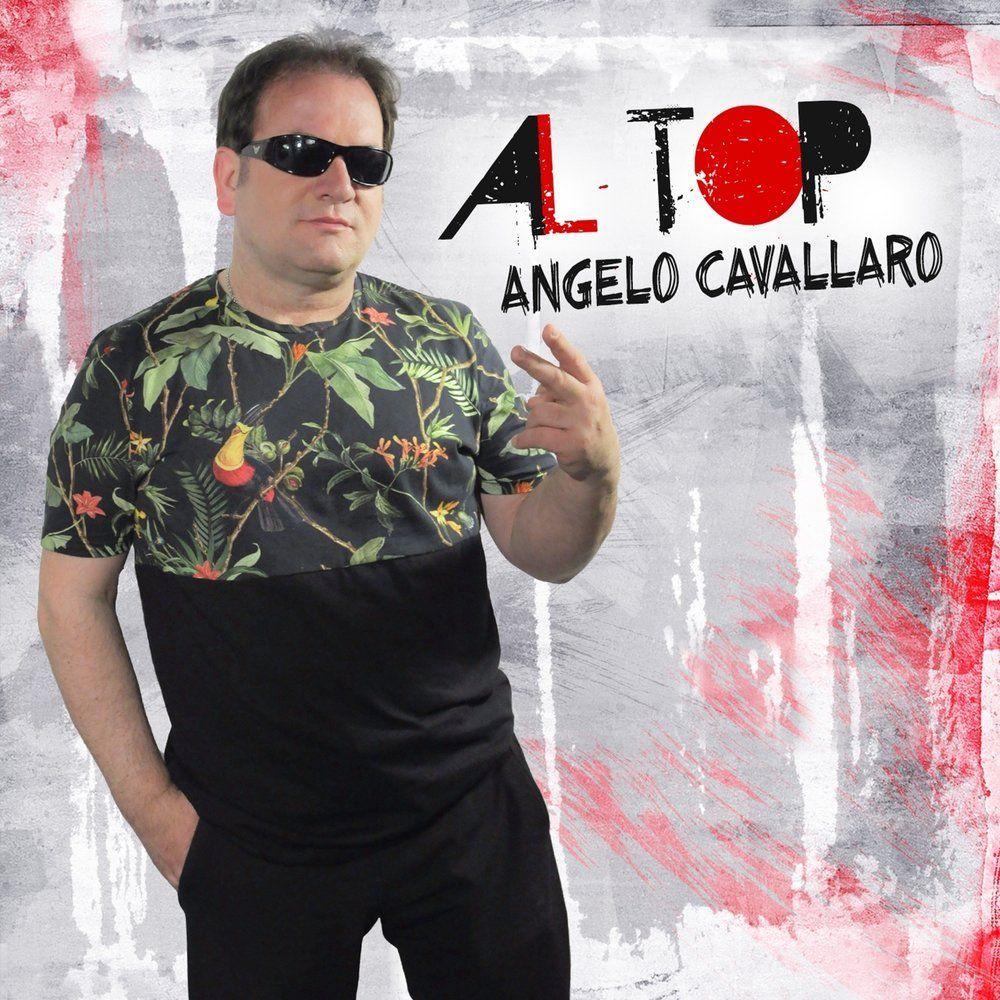 Portada de Álbum " Al Top", de Angelo Cavallaro