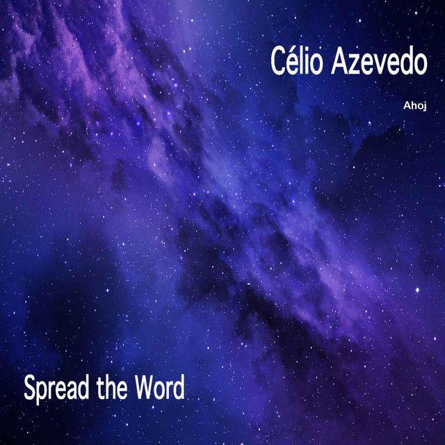 Capa do álbum "Spread The Word", de Célio Azevedo