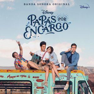 Album cover of "Disney Papás por Encargo (Banda Sonora Original)" by Papás Por Encargo