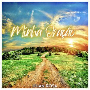 Capa do Single/EP "Minha Oração", de Lilian Rosa