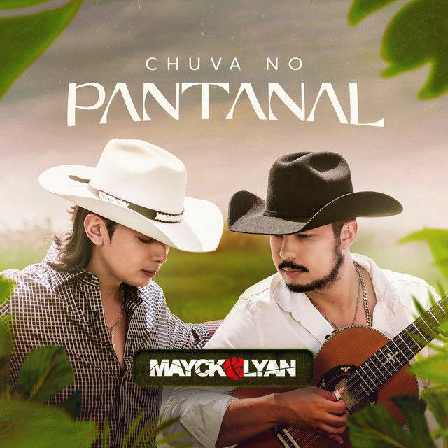 Portada de Sencillo/EP "Chuva no Pantanal ", de Mayck e Lyan