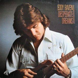 Portada de Álbum "Desperate Dreams", de Eddy Raven