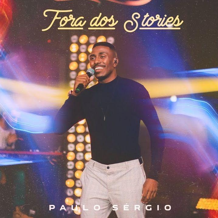 Portada de Sencillo/EP "Fora Dos Stories", de Paulo Sergio (Gospel)