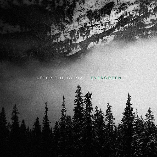 Capa do Álbum "Evergreen", de After the Burial