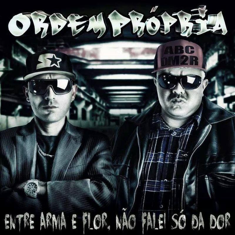 Portada de Álbum "Entre Arma e Flor, Não Falei Só da Dor", de Ordem Própria