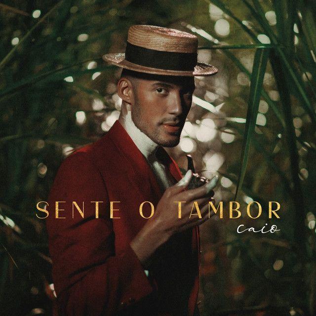 Capa do Single/EP "Sente o Tambor", de Caio (MG)
