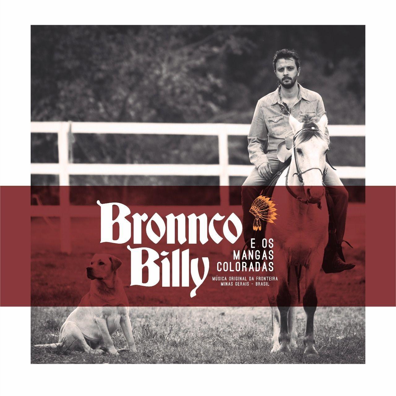 Portada de Álbum "Bronnco Billy e Os Mangas Coloradas", de Bronnco Billy e Os Mangas Coloradas