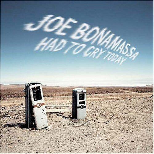 Portada de Álbum "Had to Cry Today", de Joe Bonamassa