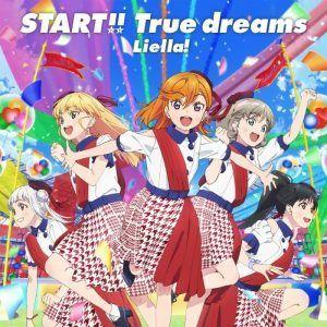 Capa do álbum "START!! True dreams", de Love Live! School Idol Project
