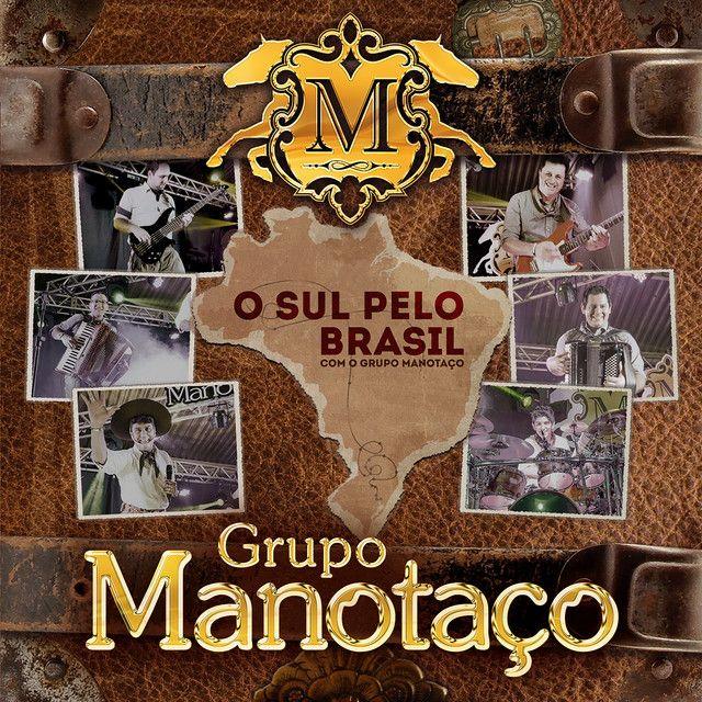 Portada de Álbum "O Sul Pelo Brasil", de Grupo Manotaço