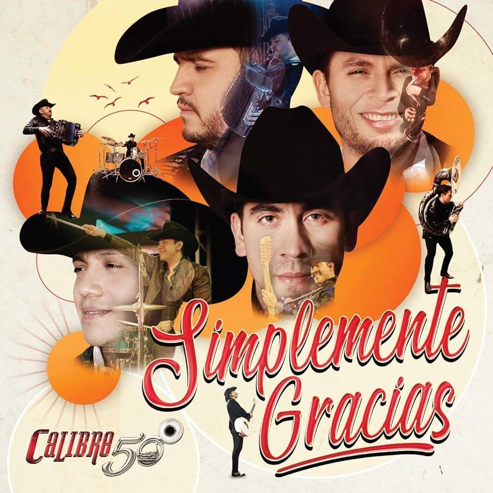 Portada del álbum "Simplemente Gracias", de Calibre 50