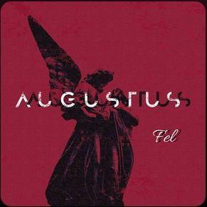 Capa do Álbum "Fel", de Augustus