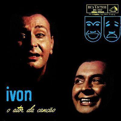 Portada de Álbum "O Ator da Canção", de Ivon Curi