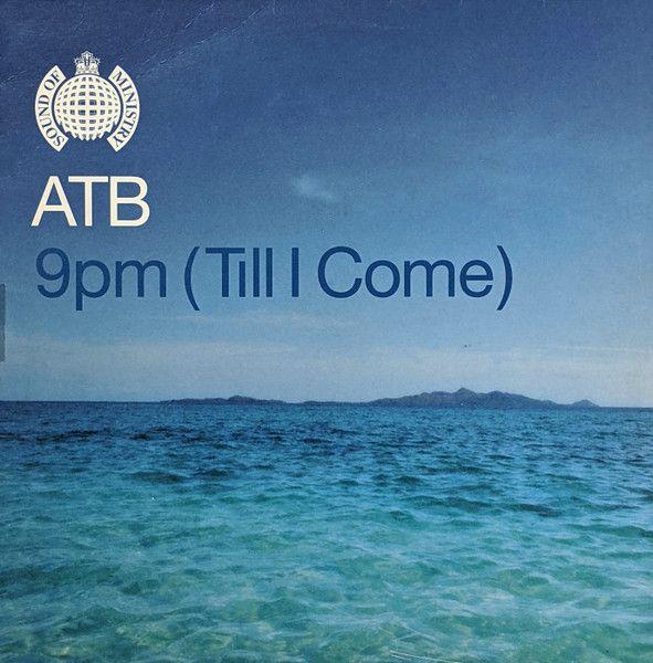 Portada de Sencillo/EP "9 PM (Till I Come) (UK Single)", de ATB