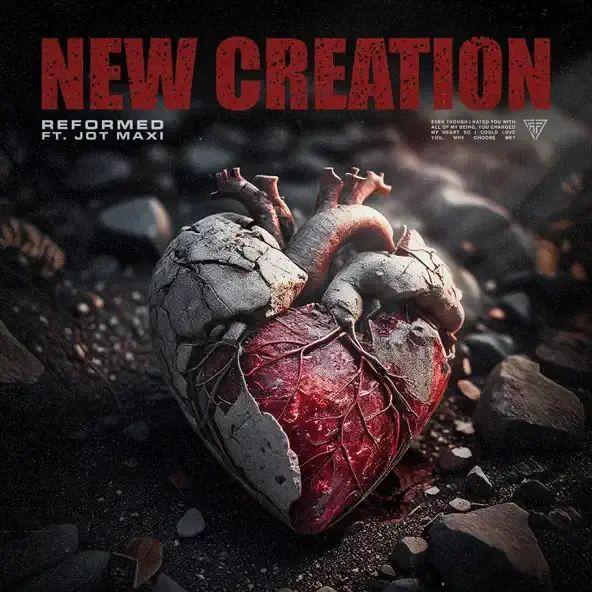 Capa do Single/EP "New Creation", de REFORMED