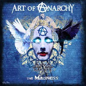 Portada de Álbum "The Madness", de Art Of Anarchy