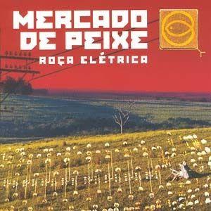 Portada de Álbum "Roça Elétrica", de Mercado de Peixe