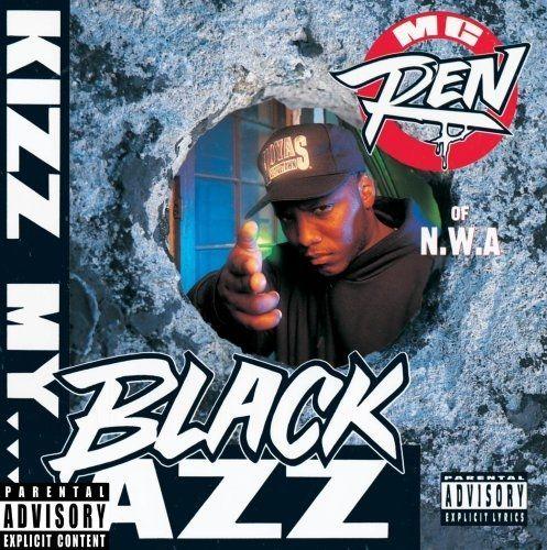 Portada de Sencillo/EP "Kizz My Black Azz", de MC Ren