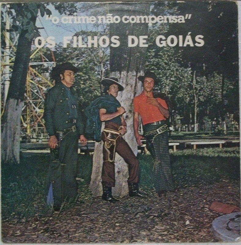 Portada de Álbum "O Crime Não Compensa", de Os Filhos De Goiás