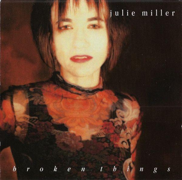 Portada de Álbum "Broken Things", de Julie Miller