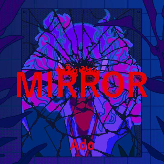 Capa do álbum "MIRROR", de Ado