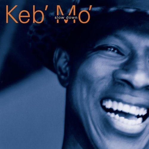 Portada de Álbum "Slow Down", de Keb' Mo'