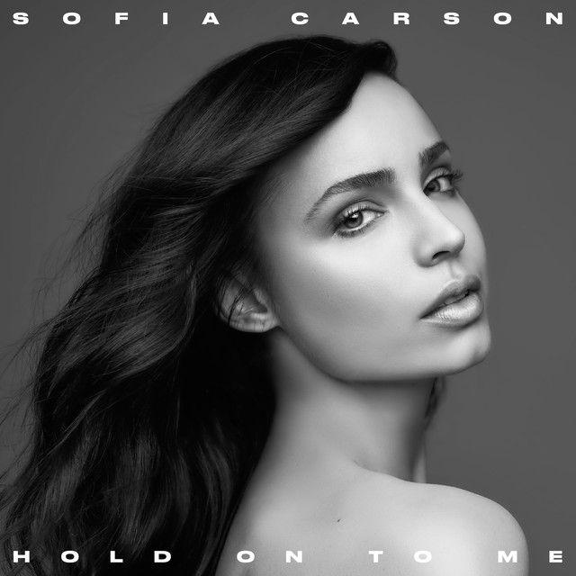 Portada del álbum "Hold On To Me", de Sofia Carson