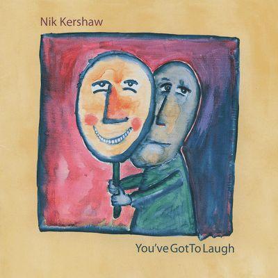 Portada de Álbum "You've Got To Laugh", de Nik Kershaw