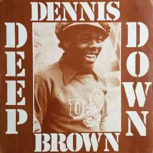 Capa do Álbum "Deep Down", de Dennis Brown