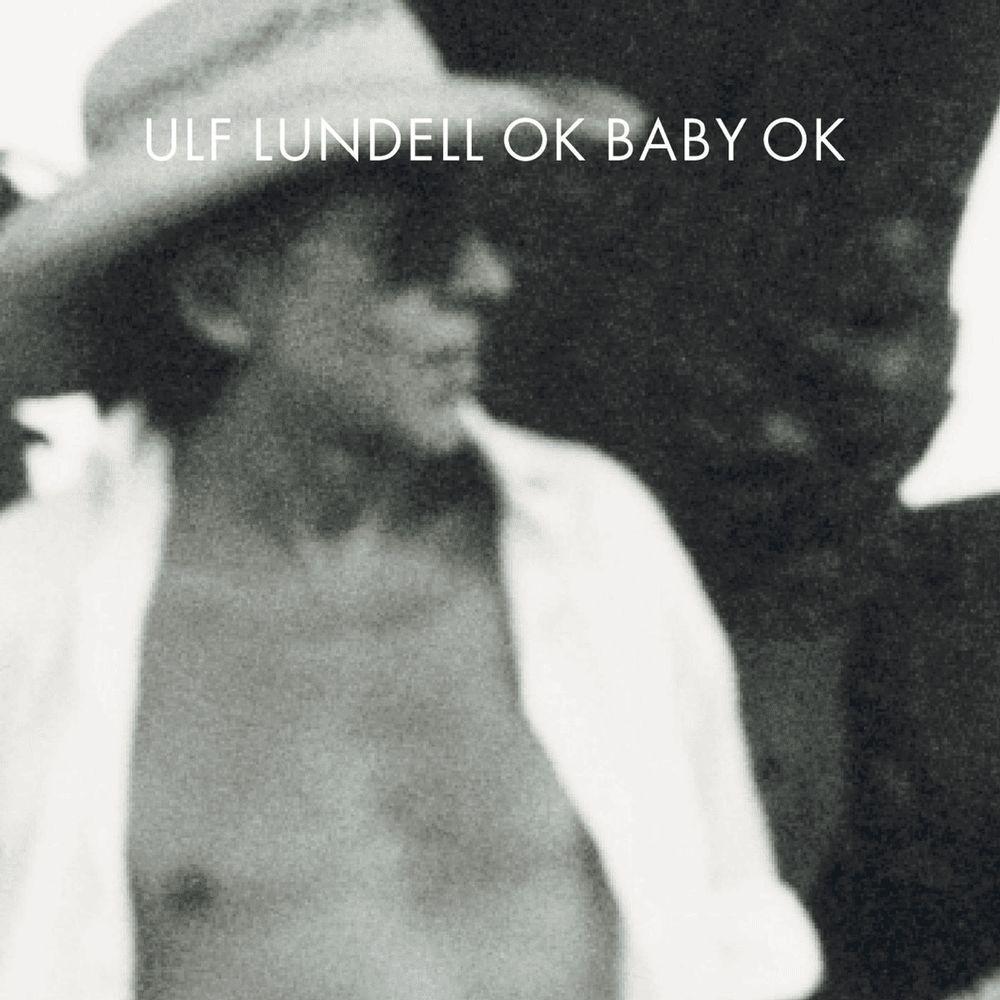 Portada del álbum "Ok Baby Ok", de Ulf Lundell