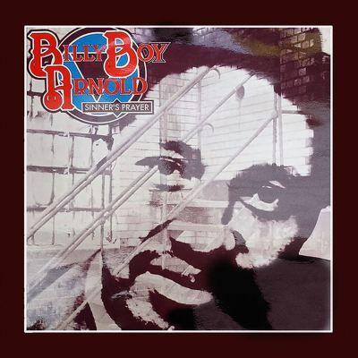 Capa do Álbum "Sinner's Prayer", de Billy Boy Arnold