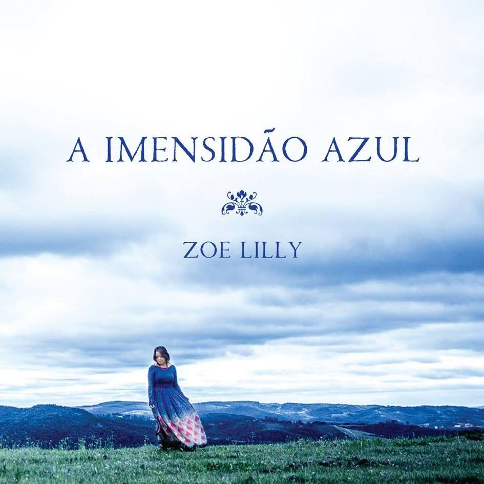 Portada de Álbum "A Imensidão Azul", de Zoe Lilly