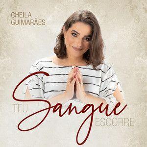 Portada de Sencillo/EP "Teu Sangue Escorre", de Cheila Guimarães