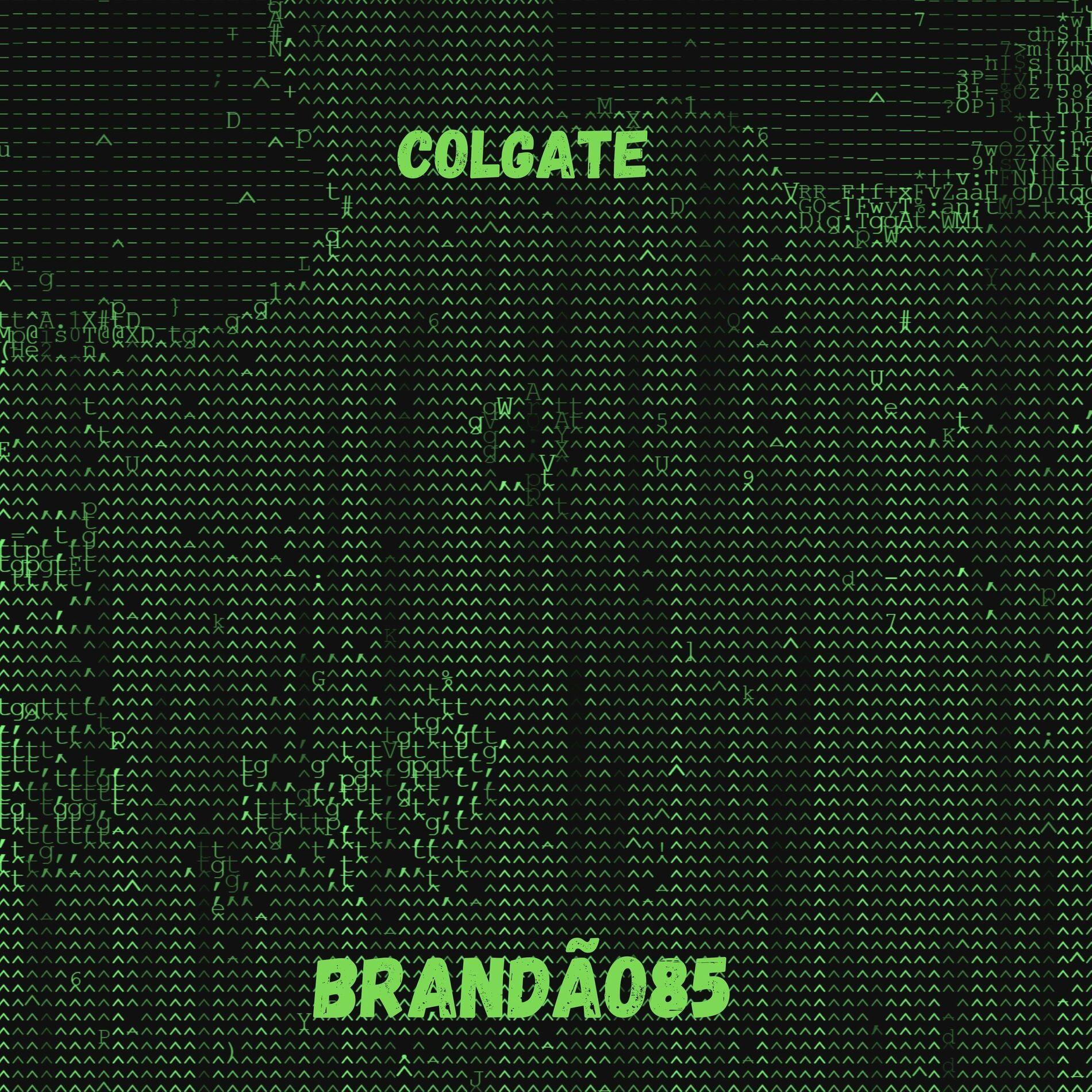Portada de Sencillo/EP "Colgate", de Brandão85