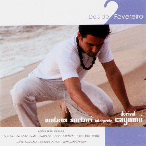 Portada de Álbum "Dois de Fevereiro - Mateus Sartori Interpreta Dorival Caymmi", de Mateus Sartori