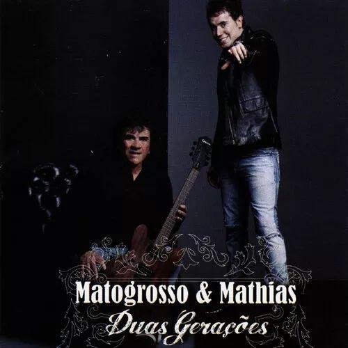 Portada de Álbum "Duas Gerações", de Matogrosso & Mathias